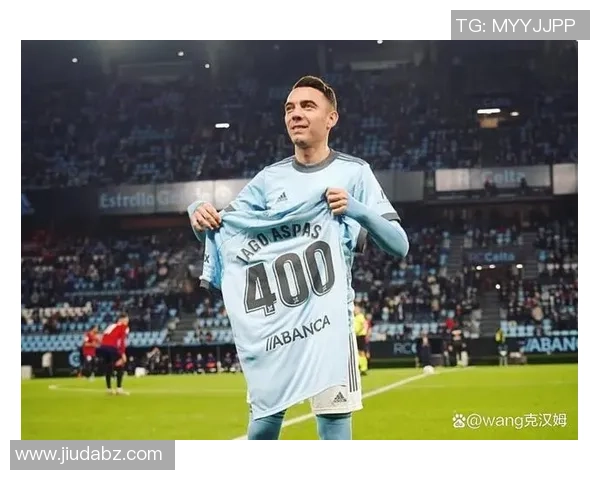 塞尔塔致敬阿斯帕斯队史出场王队长用忠诚与热爱书写永恒传奇